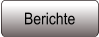 Berichte